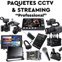 Paquete CCTV & Streaming "Professional"